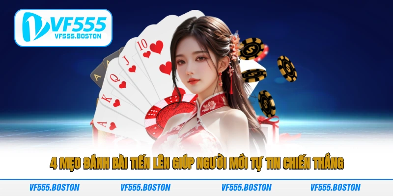 Mẹo Đánh Bài Tiến Lên