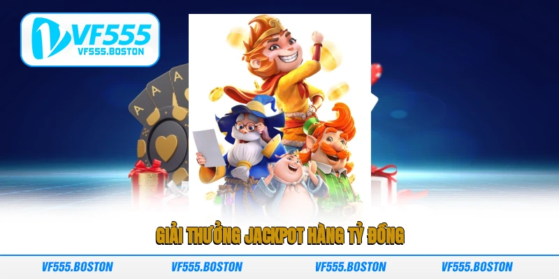 Giải thưởng Jackpot hàng tỷ đồng