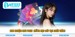Kinh nghiệm chơi Poker