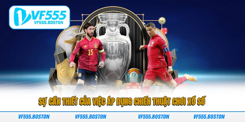 Sự cần thiết của việc áp dụng chiến thuật chơi xổ số